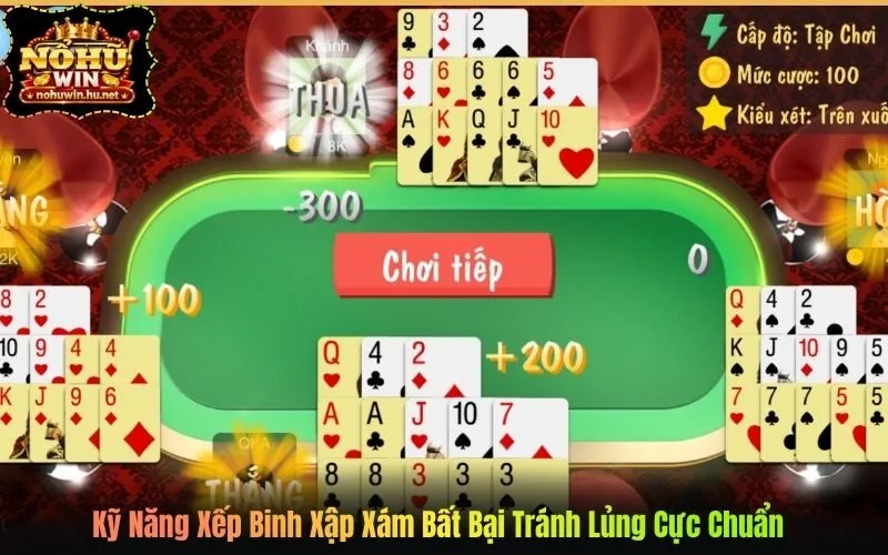 Các kỹ năng xếp binh xập xám kinh điển từ cao thủ