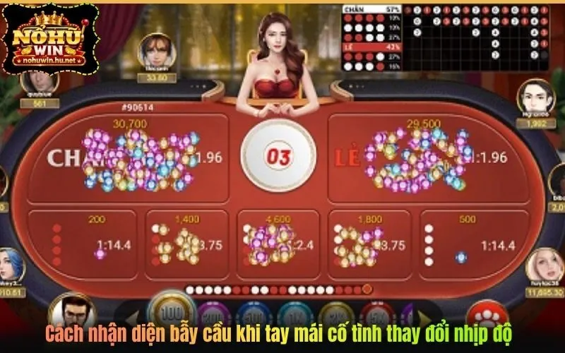 Cách nhận diện bẫy cầu khi tay mái cố tình thay đổi nhịp độ