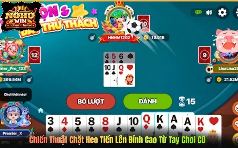 Chiến Thuật Chặt Heo Tiến Lên