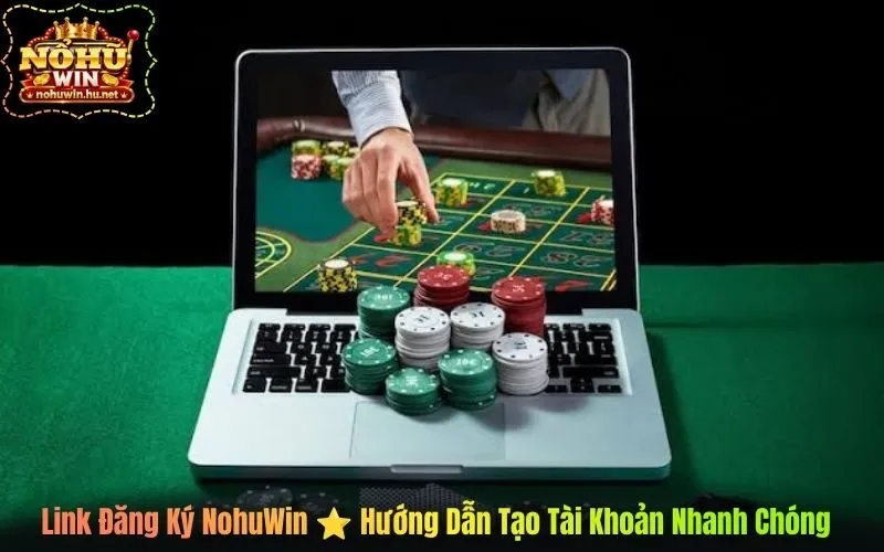 Đăng Ký NohuWin 