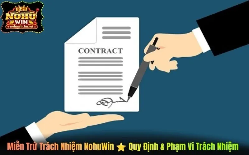 Miễn Trừ Trách Nhiệm NohuWin