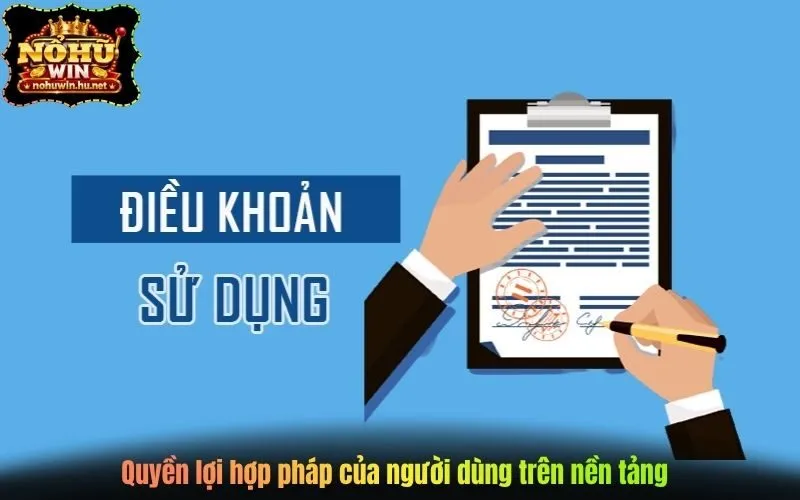 Quyền lợi hợp pháp của người dùng trên nền tảng