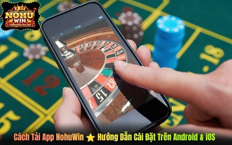 Tải App NohuWin