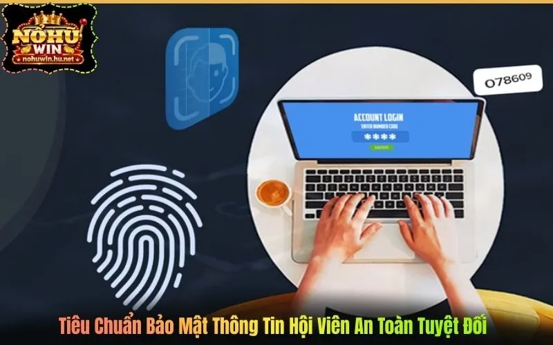 Tiêu Chuẩn Bảo Mật Thông Tin Hội Viên